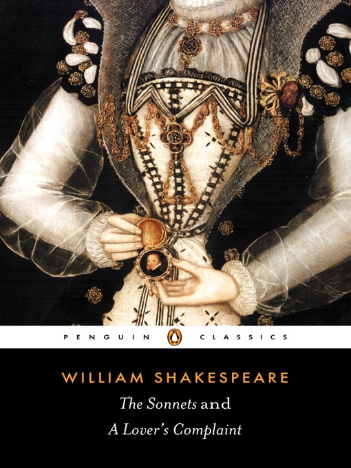 Title details for The Sonnets and a Lover's Complaint by William Shakespeare - Available